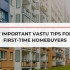 7 Important Vastu Tips for First-Time Homebuyers